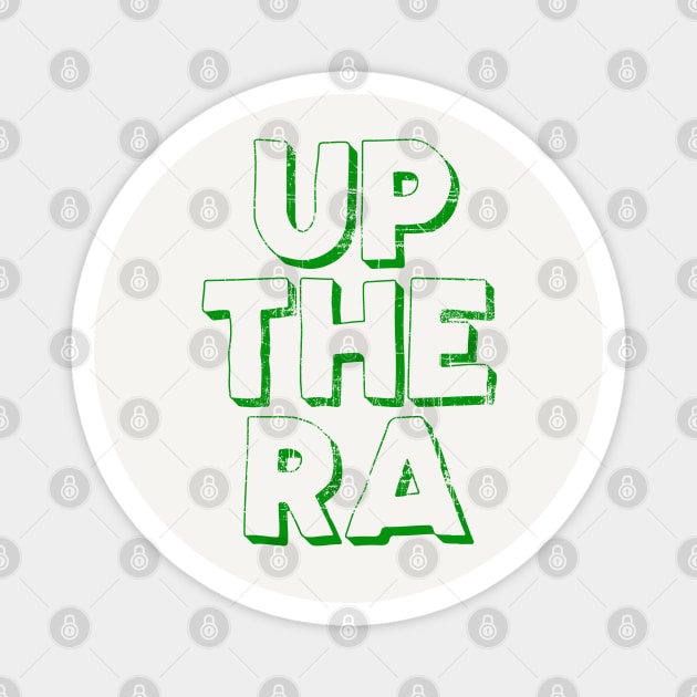 Up The Ra! Magnet by feck!